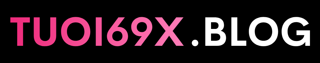 TUOI69 - Phim sex Việt Nam, Cliphot, Cliphotvn,  Khoái Cảm Là Vô Tận